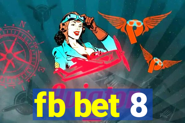 fb bet 8